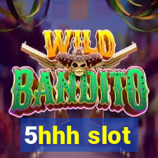 5hhh slot